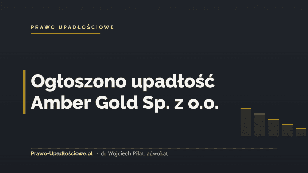 Ogłoszono upadłość Amber Gold Sp. z o.o.