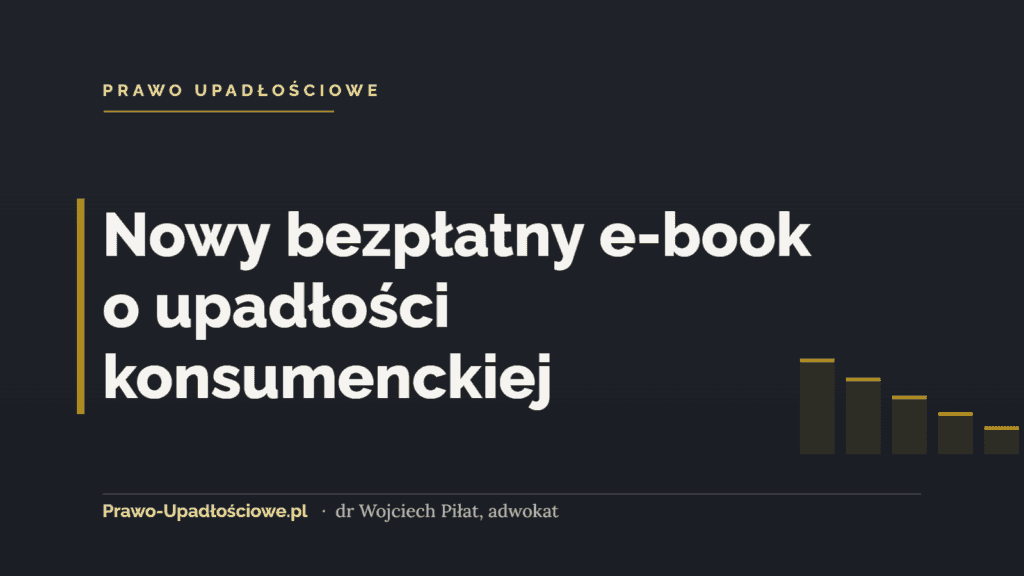 Nowy bezpłatny e-book o upadłości konsumenckiej