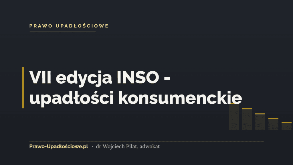 VII edycja INSO - upadłości konsumenckie