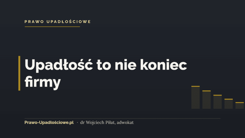 Upadłość to nie koniec firmy