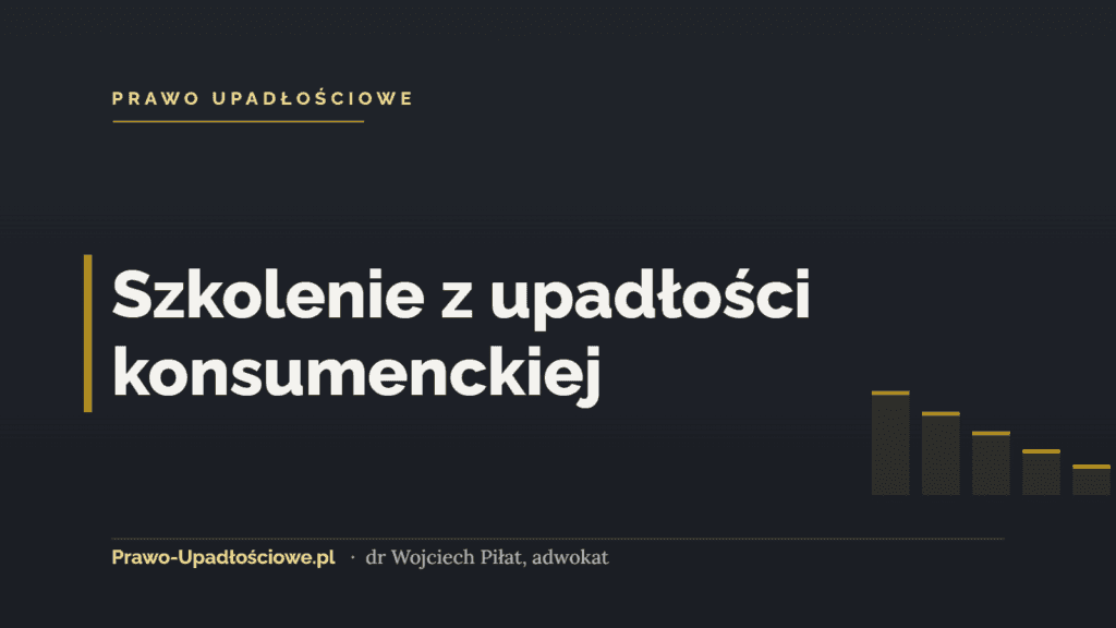 Szkolenie z upadłości konsumenckiej